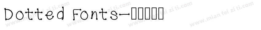 Dotted Fonts字体转换